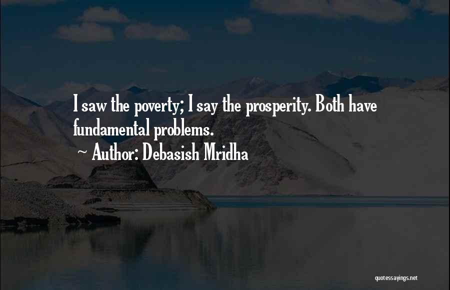 Love Problems Quotes By Debasish Mridha