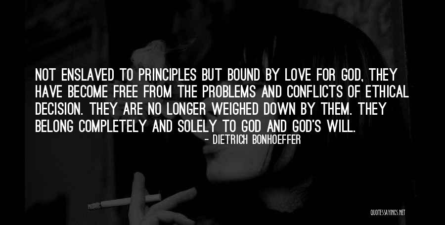 Love Problems Quotes By Dietrich Bonhoeffer