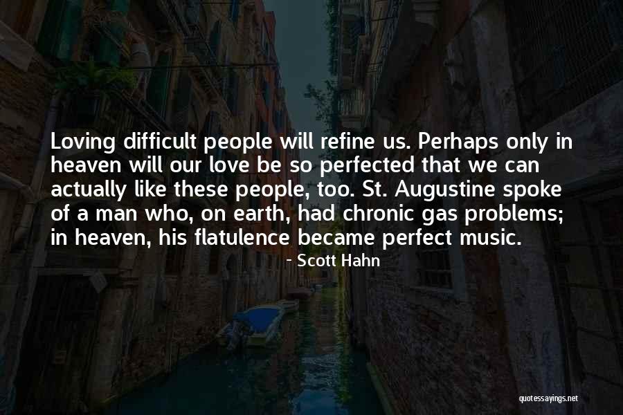 Love Problems Quotes By Scott Hahn