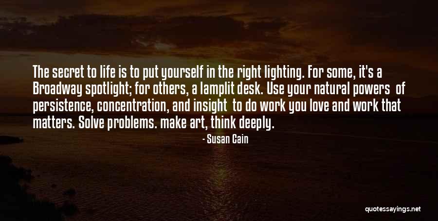 Love Problems Quotes By Susan Cain