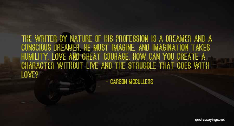 Love Profession Quotes By Carson McCullers