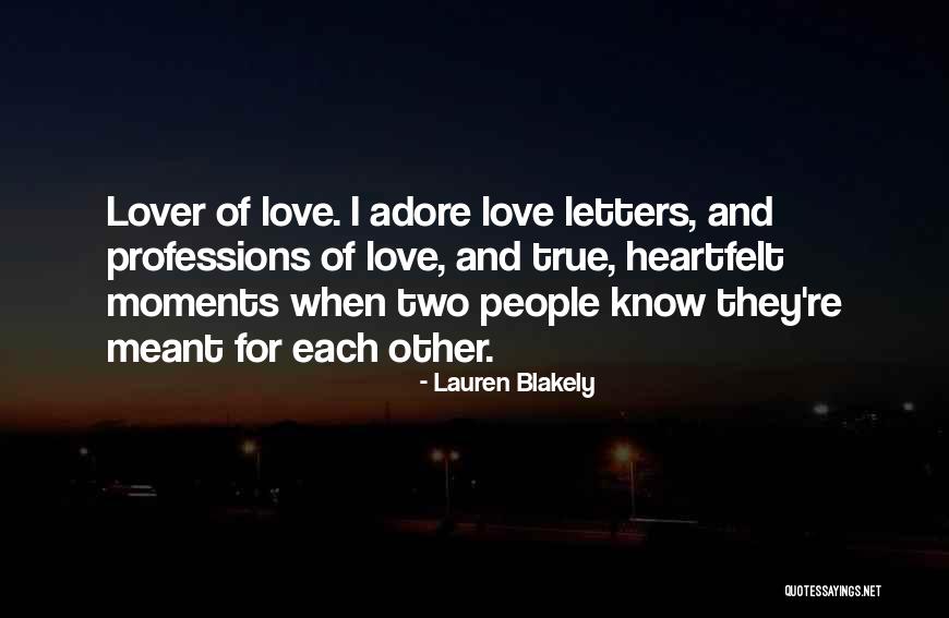 Love Profession Quotes By Lauren Blakely