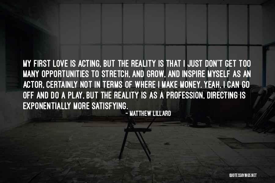 Love Profession Quotes By Matthew Lillard