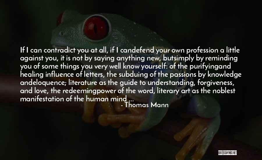 Love Profession Quotes By Thomas Mann