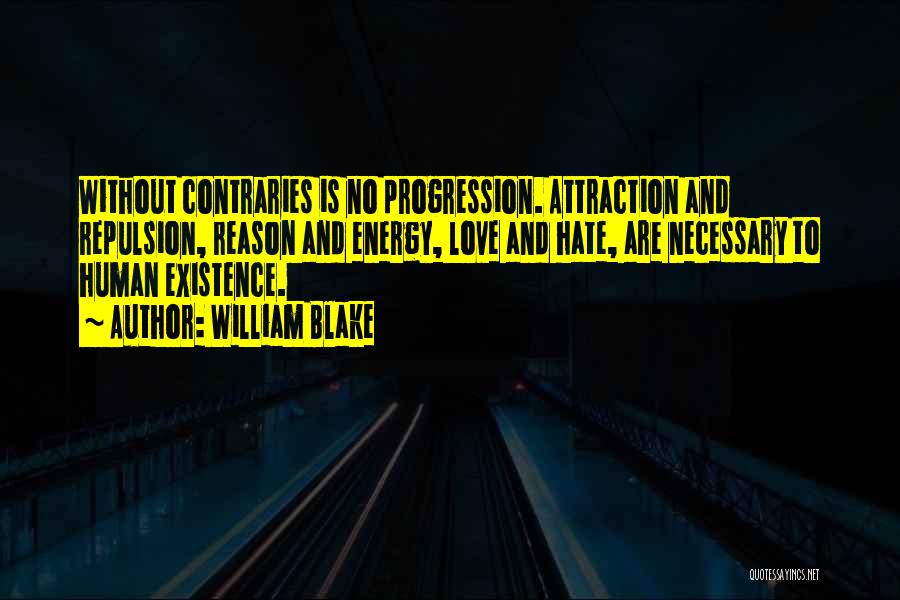 Love Progression Quotes By William Blake