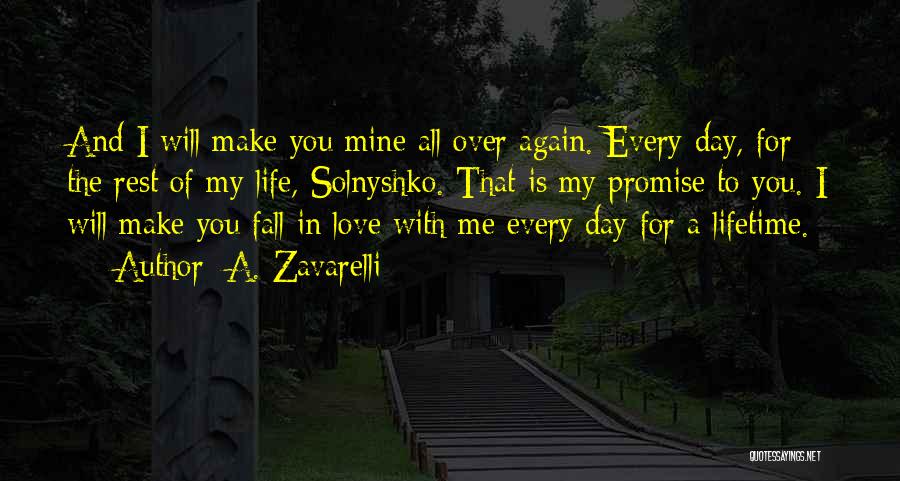 Love Promise Day Quotes By A. Zavarelli