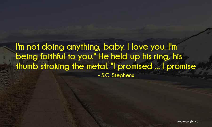 Love Promise Ring Quotes By S.C. Stephens