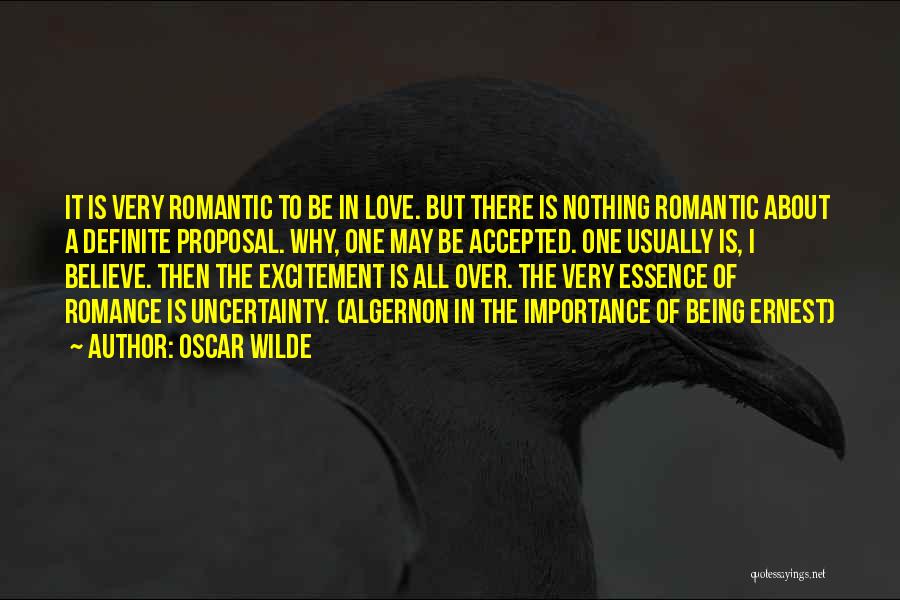 Love Proposal Not Accepted Quotes By Oscar Wilde