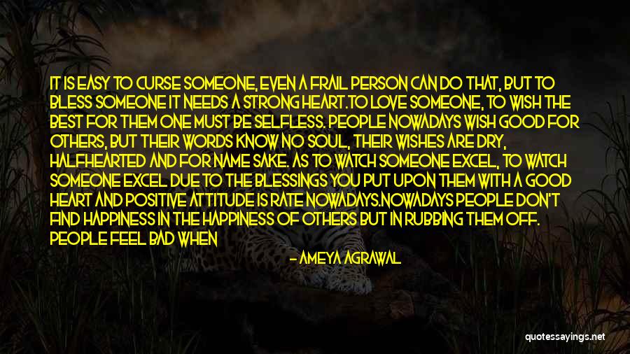 Love Prosper Quotes By Ameya Agrawal Love Prosper Quotes By Ameya Agrawal