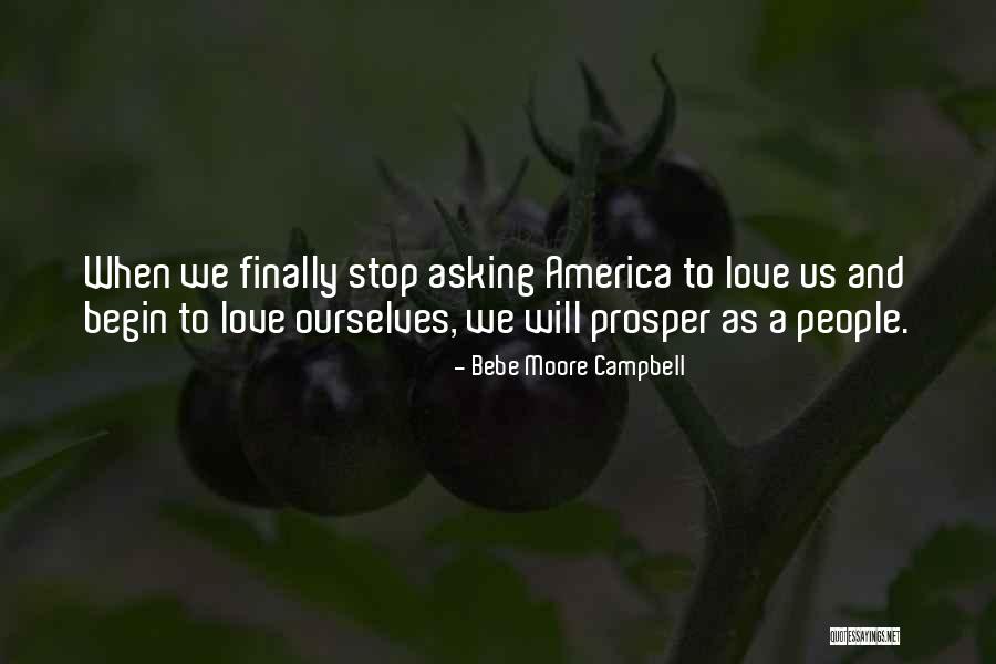 Love Prosper Quotes By Bebe Moore Campbell Love Prosper Quotes By Bebe Moore Campbell