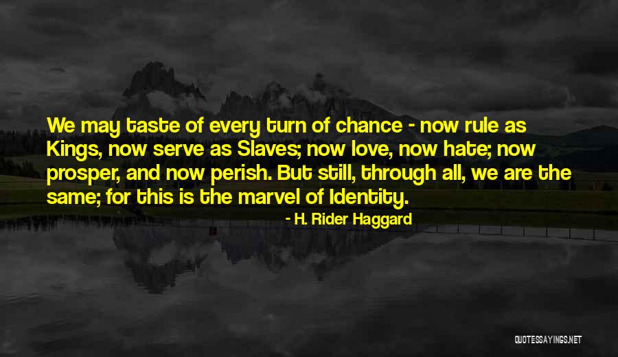 Love Prosper Quotes By H. Rider Haggard Love Prosper Quotes By H. Rider Haggard