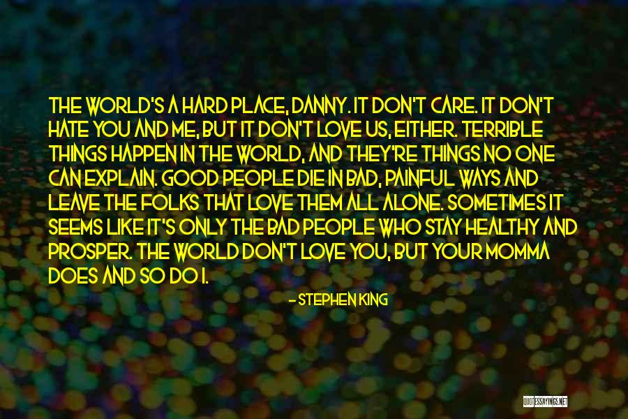 Love Prosper Quotes By Stephen King Love Prosper Quotes By Stephen King