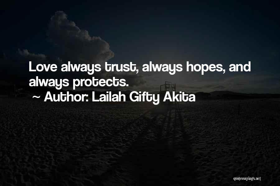 Love Protects Quotes By Lailah Gifty Akita