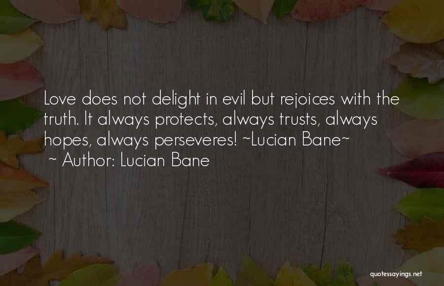 Love Protects Quotes By Lucian Bane