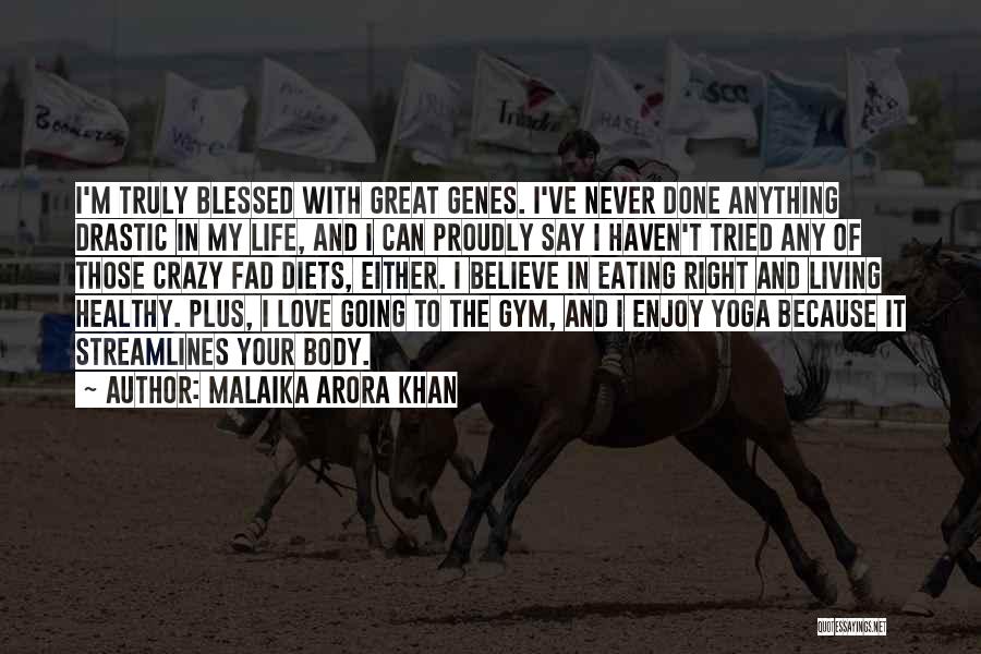 Love Proudly Quotes By Malaika Arora Khan Love Proudly Quotes By Malaika Arora Khan