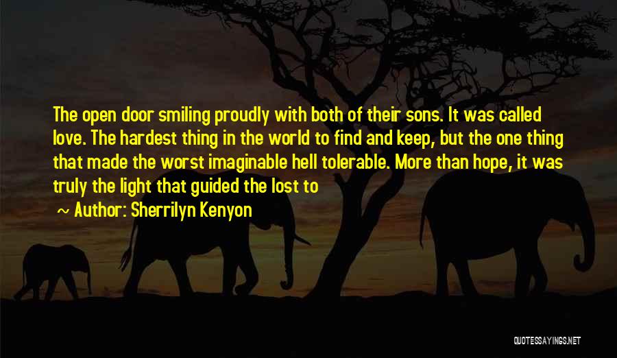 Love Proudly Quotes By Sherrilyn Kenyon