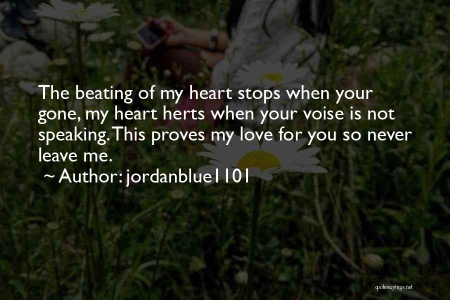 Love Proves Quotes By Jordanblue1101