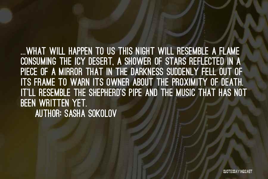 Love Proximity Quotes By Sasha Sokolov