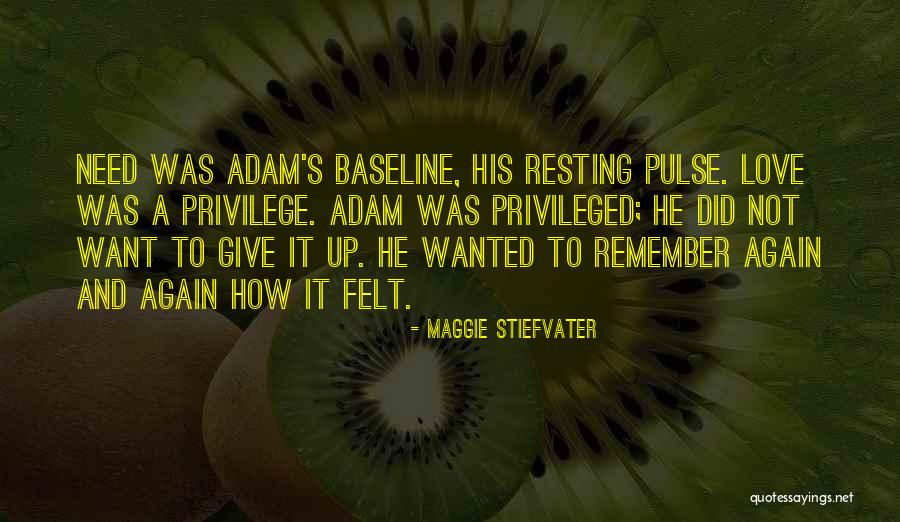 Love Pulse Quotes By Maggie Stiefvater