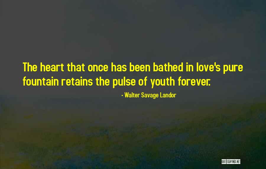 Love Pulse Quotes By Walter Savage Landor