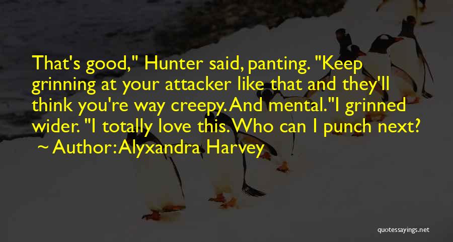 Love Punch Quotes By Alyxandra Harvey