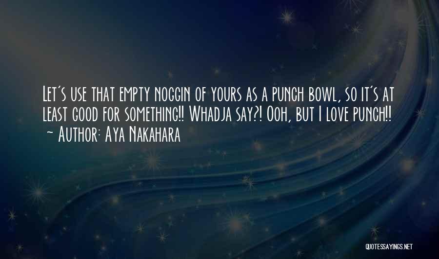 Love Punch Quotes By Aya Nakahara