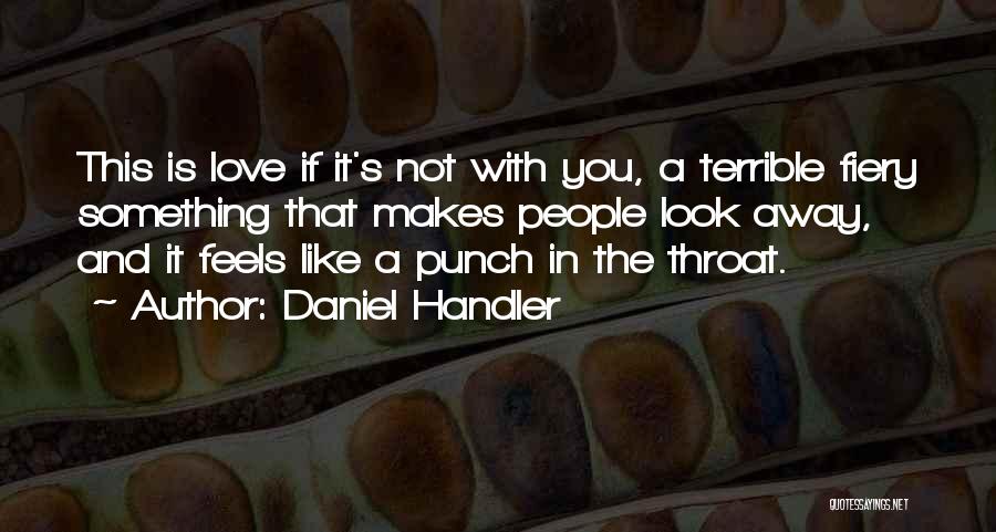 Love Punch Quotes By Daniel Handler