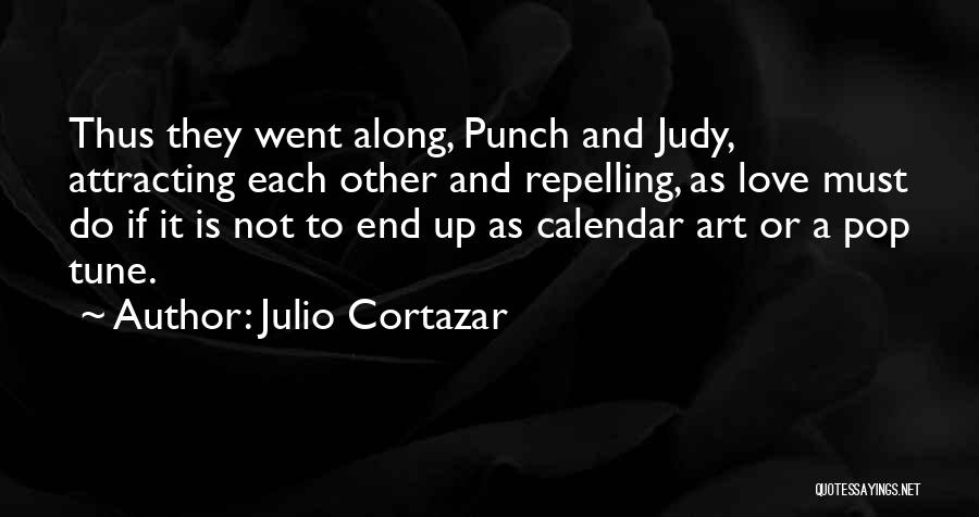 Love Punch Quotes By Julio Cortazar