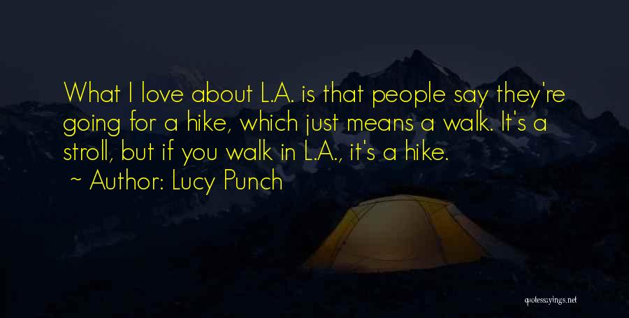 Love Punch Quotes By Lucy Punch