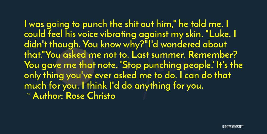 Love Punch Quotes By Rose Christo