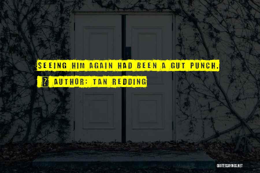 Love Punch Quotes By Tan Redding