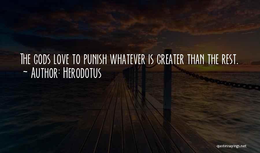 Love Punish Quotes By Herodotus