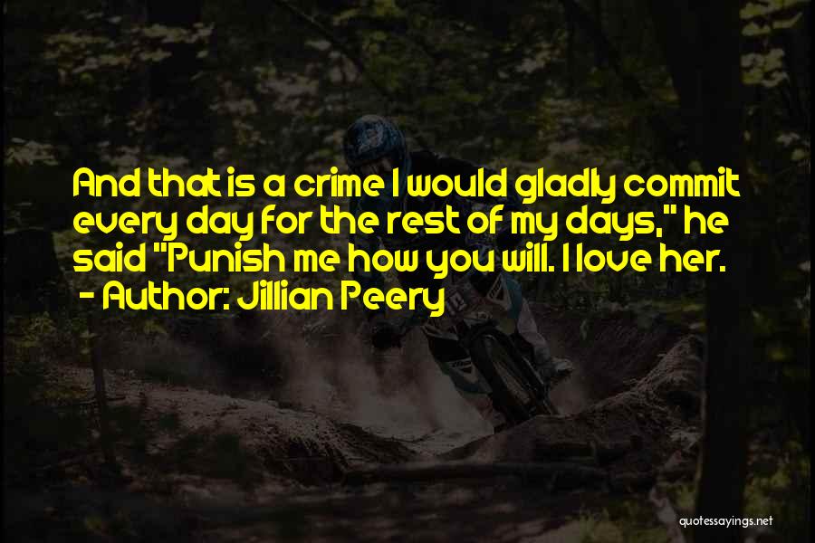 Love Punish Quotes By Jillian Peery