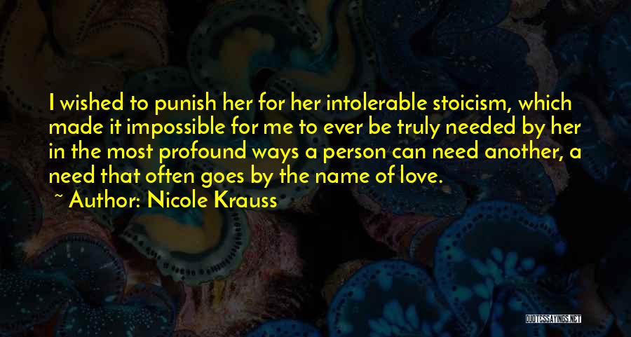 Love Punish Quotes By Nicole Krauss