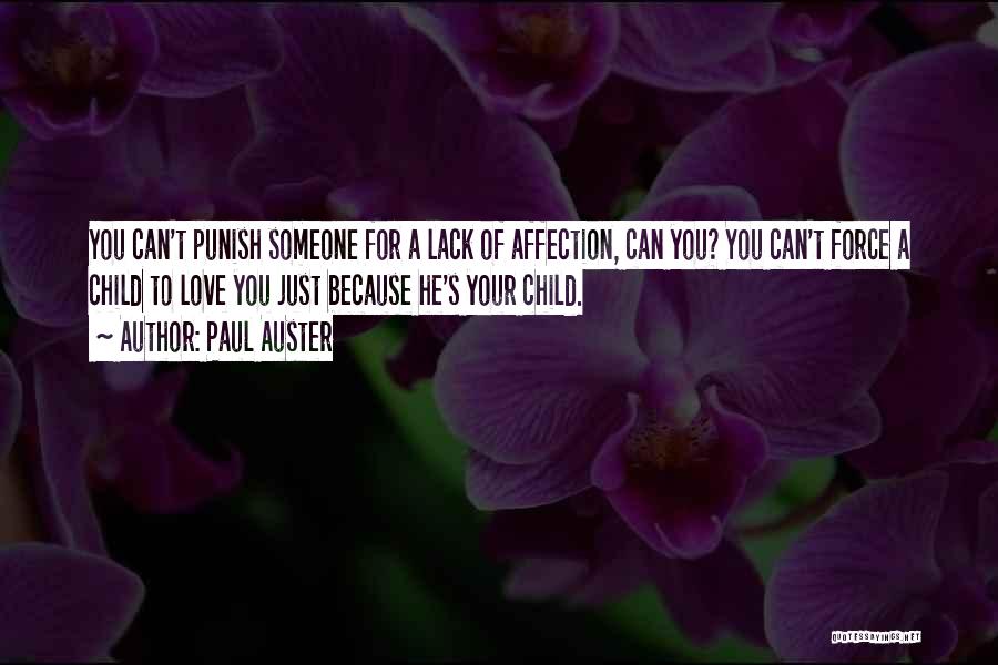 Love Punish Quotes By Paul Auster