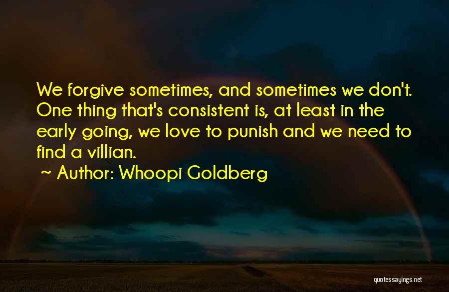 Love Punish Quotes By Whoopi Goldberg