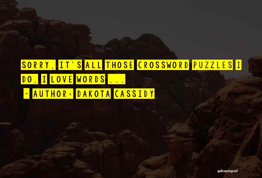 Love Puzzles Quotes By Dakota Cassidy