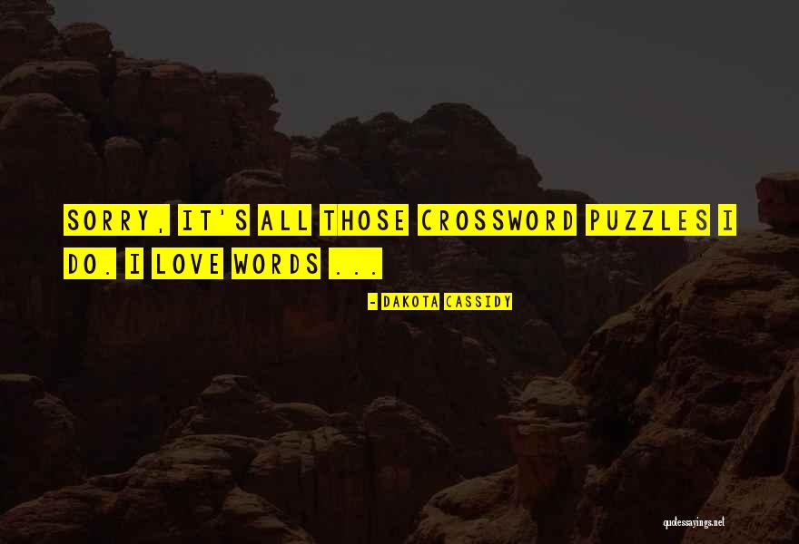 Love Puzzles Quotes By Dakota Cassidy