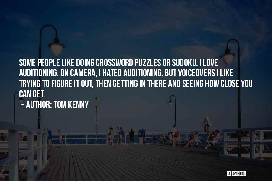Love Puzzles Quotes By Tom Kenny