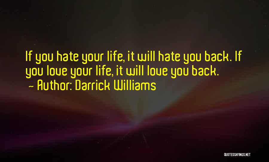 Love Qoutes Quotes By Darrick Williams