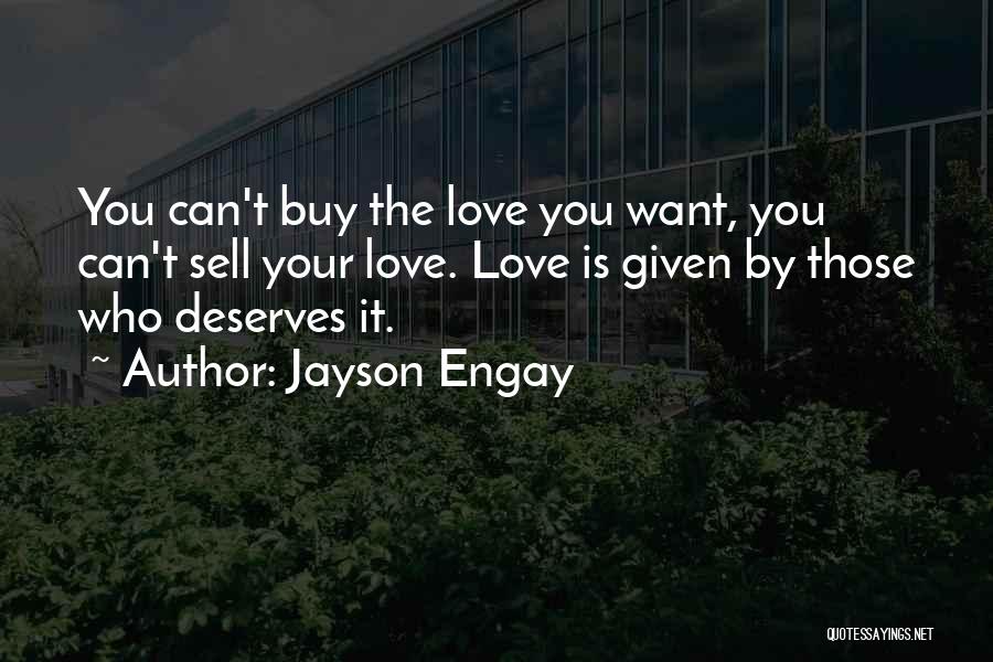 Love Qoutes Quotes By Jayson Engay