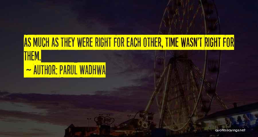 Love Qoutes Quotes By Parul Wadhwa