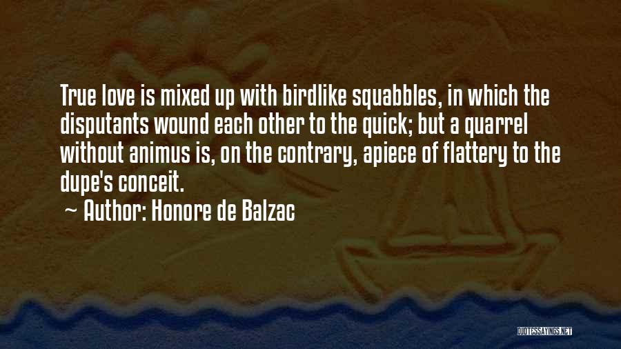 Love Quarrel Quotes By Honore De Balzac