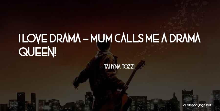 Love Queen Quotes By Tahyna Tozzi Love Queen Quotes By Tahyna Tozzi