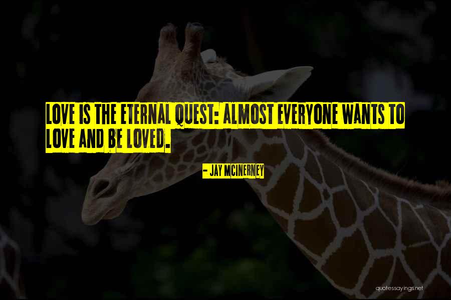 Love Quest Quotes By Jay McInerney