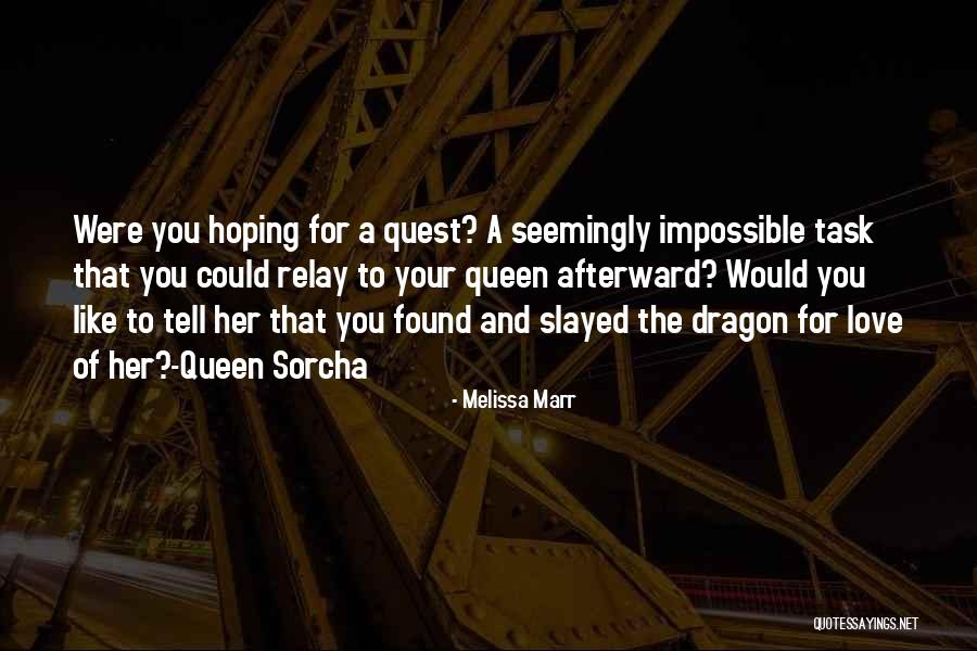 Love Quest Quotes By Melissa Marr