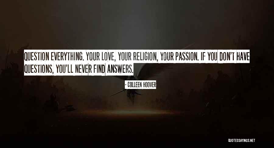 Love Questions Quotes By Colleen Hoover Love Questions Quotes By Colleen Hoover