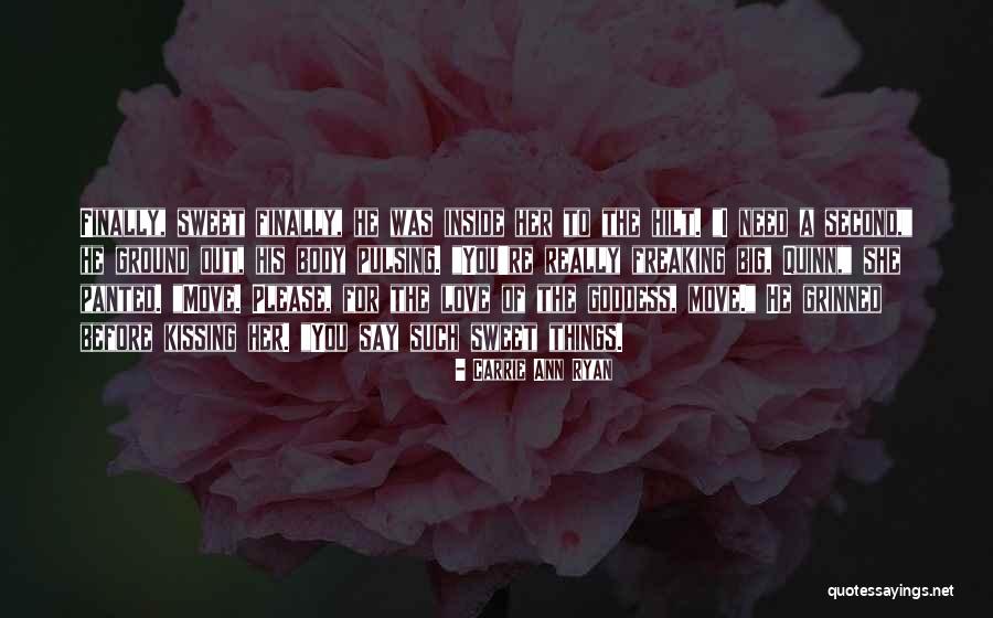Love Quinn Quotes By Carrie Ann Ryan Love Quinn Quotes By Carrie Ann Ryan