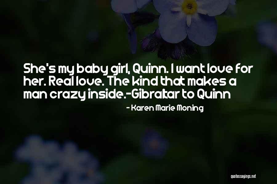 Love Quinn Quotes By Karen Marie Moning Love Quinn Quotes By Karen Marie Moning