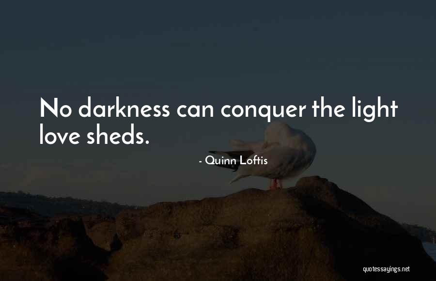 Love Quinn Quotes By Quinn Loftis